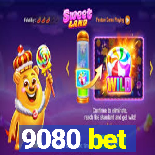 9080 bet